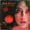 Tigers on Opium - Dark Electric - Single